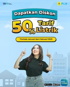 Diskon Listrik 50% Mulai Berlaku, Beli Token Bisa Sepanjang Januari