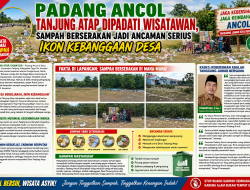 Padang Ancol Tanjung Atap Dipadati Wisatawan, Sampah Berserakan Jadi Ancaman Serius Ikon Kebanggaan Desa