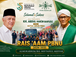 Muktamar ke-35 NU Sukses Digelar, PCNU Ogan Ilir Ucapkan Selamat atas Terpilihnya KH Abdul Hakim Mahfudz sebagai Ketua Umum PBNU 2026–2031 dan KH Miftahul Akhyar sebagai Rais ‘Aam